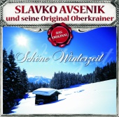 Slavko Avsenik und seine Original Oberkrainer - Schöne Winterzeit