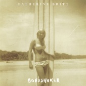 Catherine Britt - Boneshaker