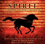 Bryan Adams & Hans Zimmer - Spirit: Stallion Of The Cimarron [Music From The Original Motion Picture]