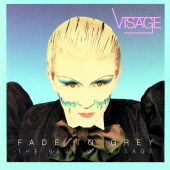 Visage - Fade To Grey:  The Best Of Visage