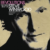 Steve Winwood - Revolutions: The Very Best Of Steve Winwood [Deluxe]