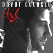 Davut Güloğlu - Aşk