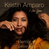 Kristin Amparo - I See You (Videsater Edit)