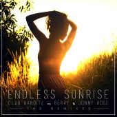 Club Banditz & Berry & Jonny Rose - Endless Sunrise [The Remixes]