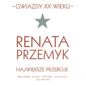 Renata Przemyk - Gwiazdy XX wieku- Renata Przemyk