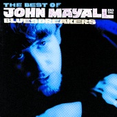 John Mayall & The Bluesbreakers & Eric Clapton - As It All Began: The Best Of John Mayall & The Bluesbreakers 1964-1969