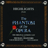 Original London Cast - Highlights From Phantom Of The Opera