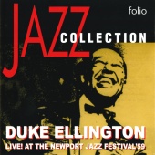 Duke Ellington - Jazz Collection: Live! At The Newport Jazz Festival '59