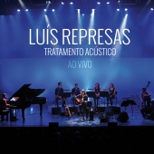 Luís Represas - Tratamento Acústico (Live)