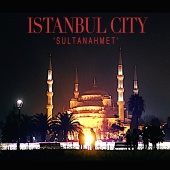 Istanbul City - Sultanahmet