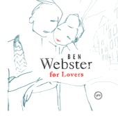 Ben Webster - Ben Webster For Lovers