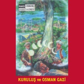 Abdülkadir Dedeoğlu - Kuruluş ve Osman Gazi