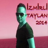 İzmirli Taylan - İzmirli Taylan 2014