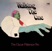 The Oscar Peterson Trio - Walking The Line (Remastered Anniversary Edition)