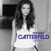 Yvonne Catterfeld - Lieber so