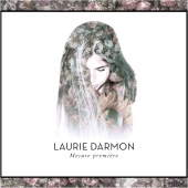 Laurie Darmon - Mesure première