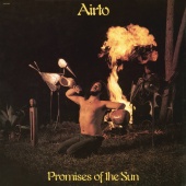 Airto Moreira - Promises of the Sun