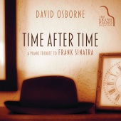 David Osborne - Time After Time: A Piano Tribute To Frank Sinatra