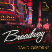 David Osborne - For The Love Of Broadway