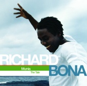 Richard Bona - Munia (The Tale)