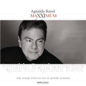 Agnaldo Rayol - Maxximum - Agnaldo Rayol