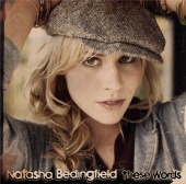 Natasha Bedingfield - These Words (I Love You, I Love You)