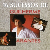 Guilherme Arantes - Best of the Best Gold