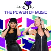 Loveshy - Power Of Music