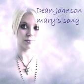 Dean Johnson - Mary's Song