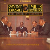 The Mills Brothers & Count Basie - The Board Of Directors