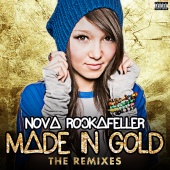 Nova Rockafeller - Made In Gold [The Remixes]