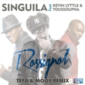 Singuila - Rossignol (feat. Youssoupha, Kevin Lyttle) [Tefa & Moox Remix]