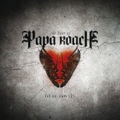 Papa Roach - To Be Loved: The Best Of Papa Roach [Edited Version]