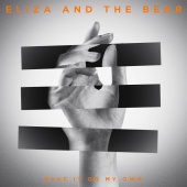 Eliza And The Bear - Make It On My Own [EP]