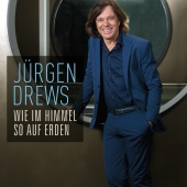 Jürgen Drews - Wie im Himmel so auf Erden