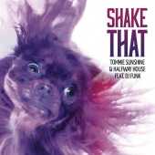Tommie Sunshine - Shake That (Radio Edit)