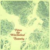 Strawbs - From The Witchwood