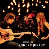 Sandy e Junior - Acústico [Ao Vivo]