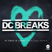 DC Breaks - If This Is Love [Star.One Remix]