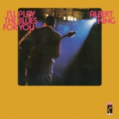 Albert King - I'll Play The Blues For You [Stax Remasters] [Stax Remasters]