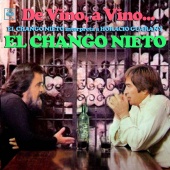 El Chango Nieto - De Vino, a Vino... El Chango Nieto Interpreta a Horacio Guarany
