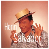 Henri Salvador - Ses plus grandes chansons