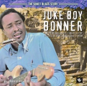 Juke Boy Bonner - The Sonet Blues Story