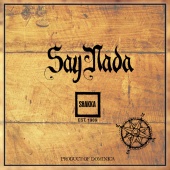Shakka - Say Nada (Radio Edit)