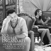 Víctor Manuelle - No Quería Engañarte (Versión Balada Pop)