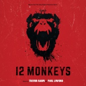 Trevor Rabin & Paul Linford - 12 Monkeys [Music From The Syfy Original Series]