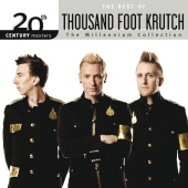 Thousand Foot Krutch - 20th Century Masters - The Millennium Collection: The Best Of Thousand Foot Krutch