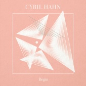 Cyril Hahn - Begin