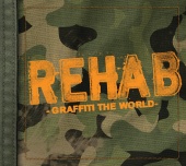 Rehab - Graffiti The World