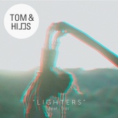 Tom & Hills - Lighters (feat. Troi) [Remixes]